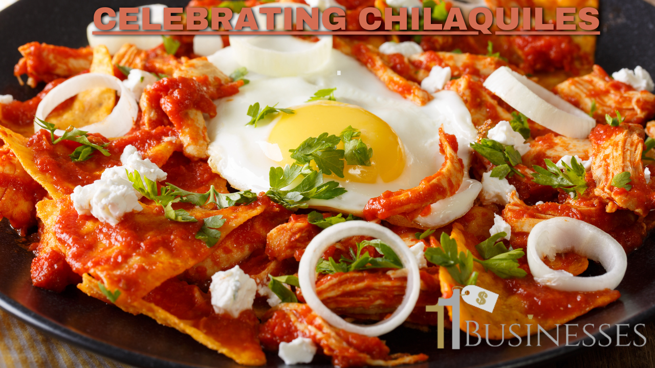 Celebrating Chilaquiles