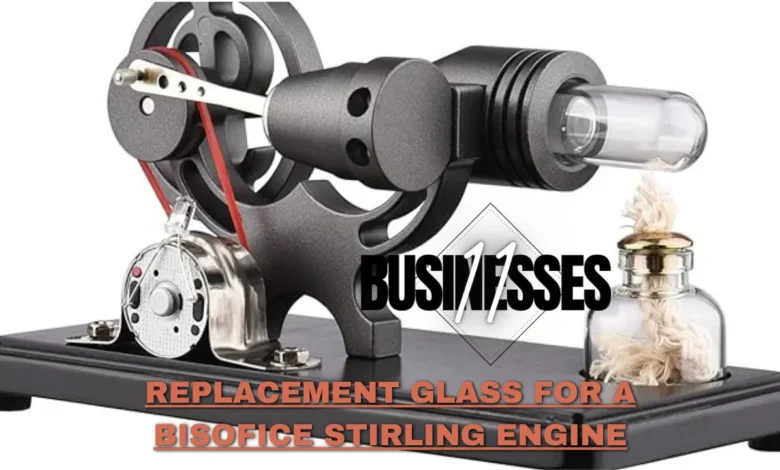 replacement glass for a bisofice stirling engine