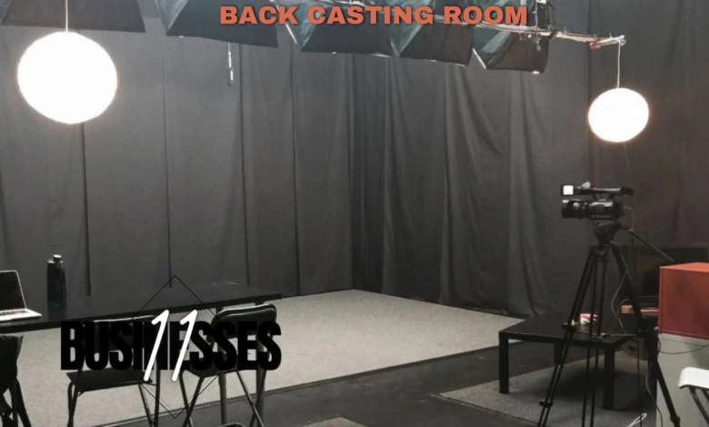 back casting room