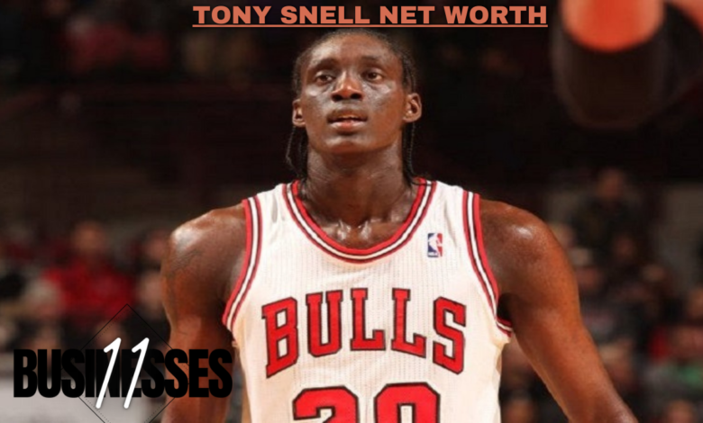 tony snell net worth