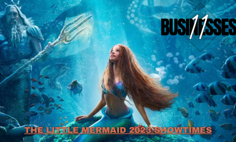 The Little Mermaid 2023 Showtimes