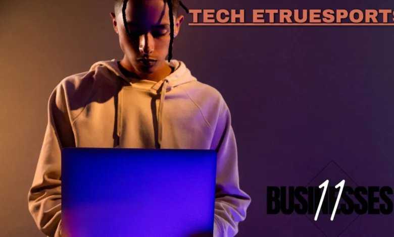 tech etruesports